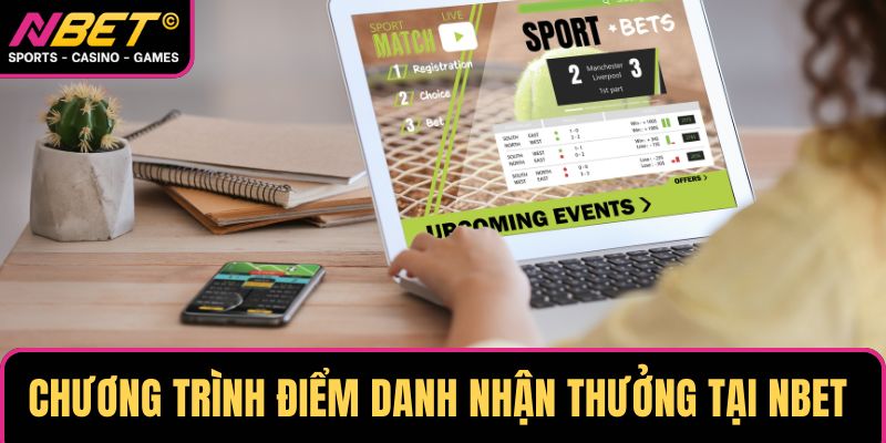 Chương trình điểm danh nhận thưởng tại NBET