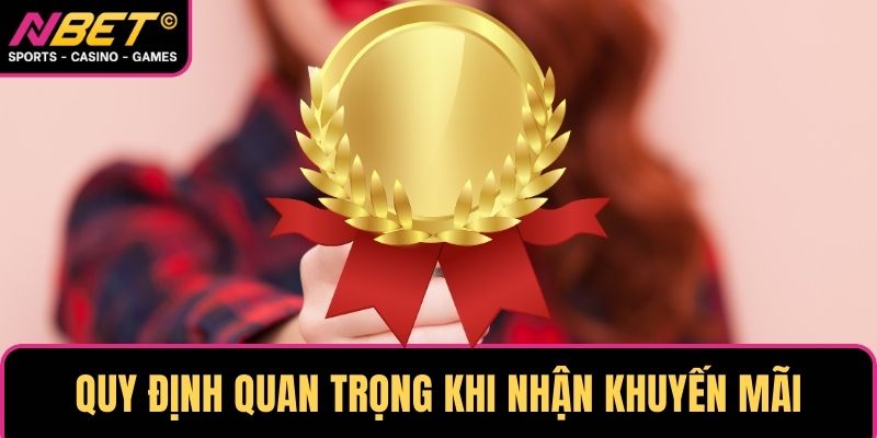 Hiểu những quy định quan trọng khi nhận khuyến mãi