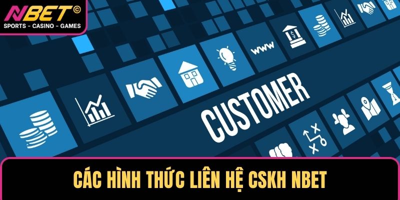 Các hình thức liên hệ CSKH NBET