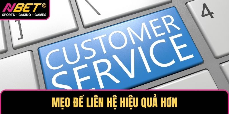 Mẹo để liên hệ hiệu quả hơn