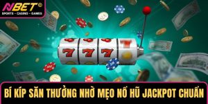 Mẹo nổ hũ Jackpot