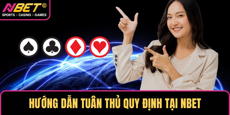 Hướng dẫn tuân thủ quy định tại NBET
