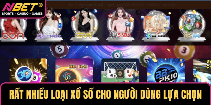 Rất nhiều loại xổ số cho người dùng lựa chọn